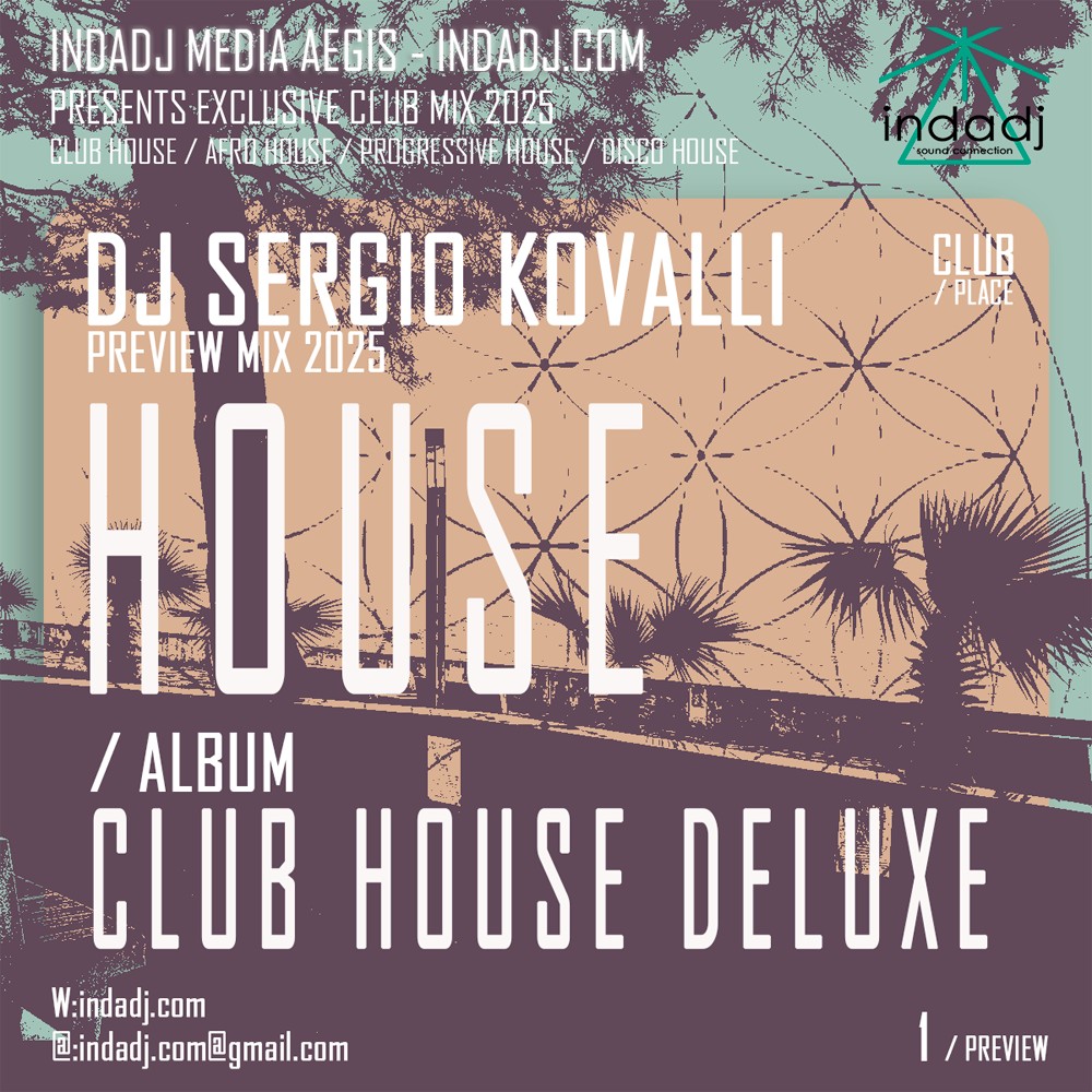 DJ SERGIO KOVALLI - CLUB HOUSE DELUXE 2025